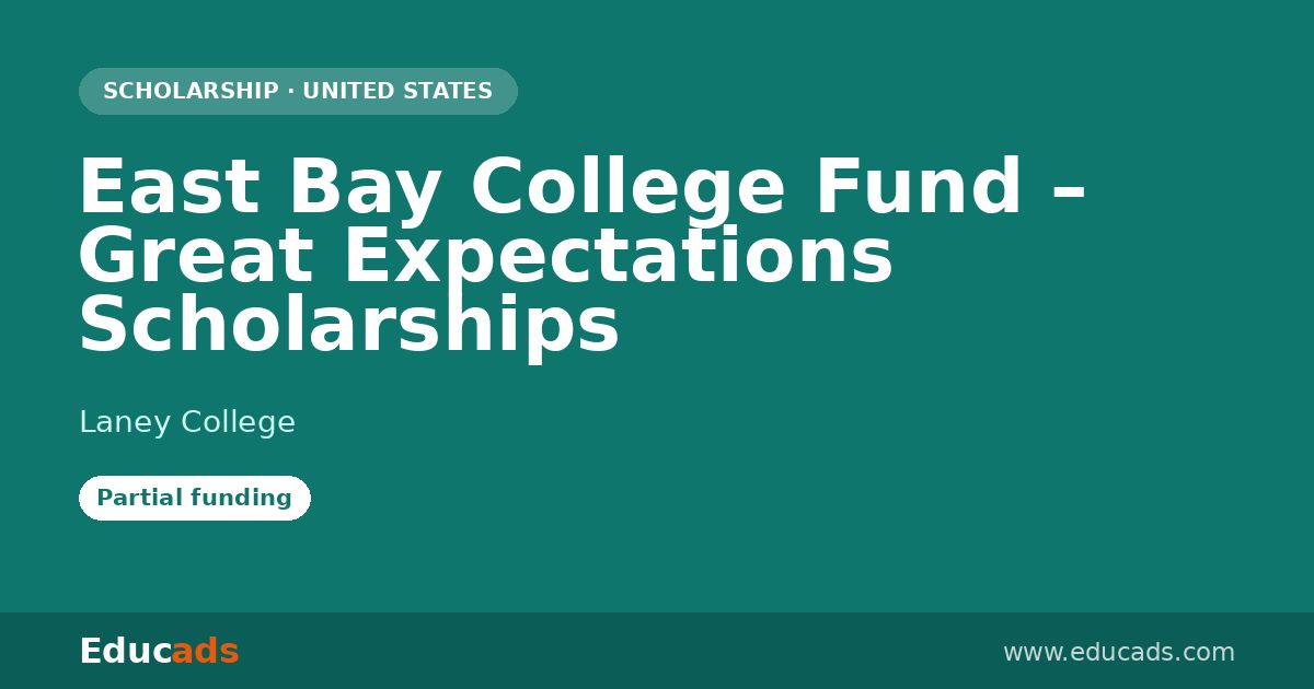 East Bay College Fund – Great Expectations Scholarships scholarship