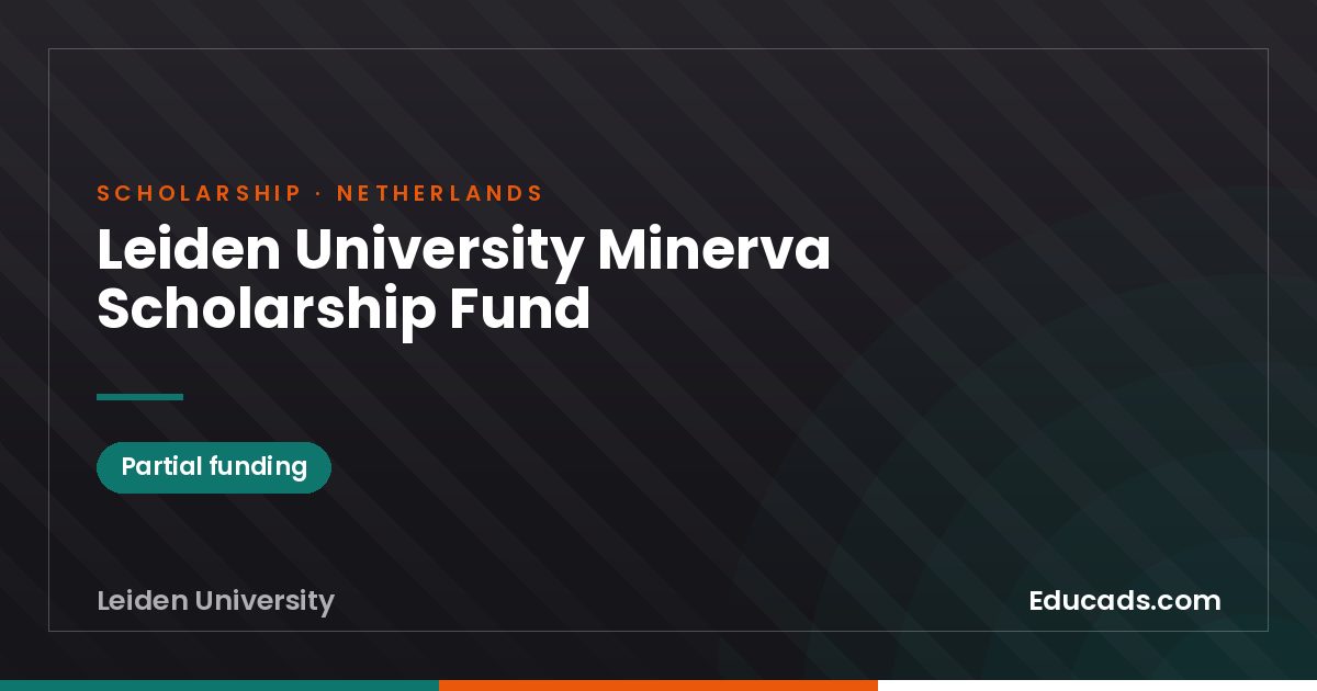 Leiden University Minerva Scholarship Fund scholarship