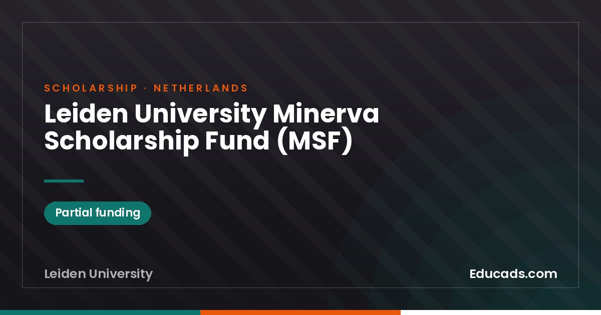 Leiden University Minerva Scholarship Fund (MSF) scholarship