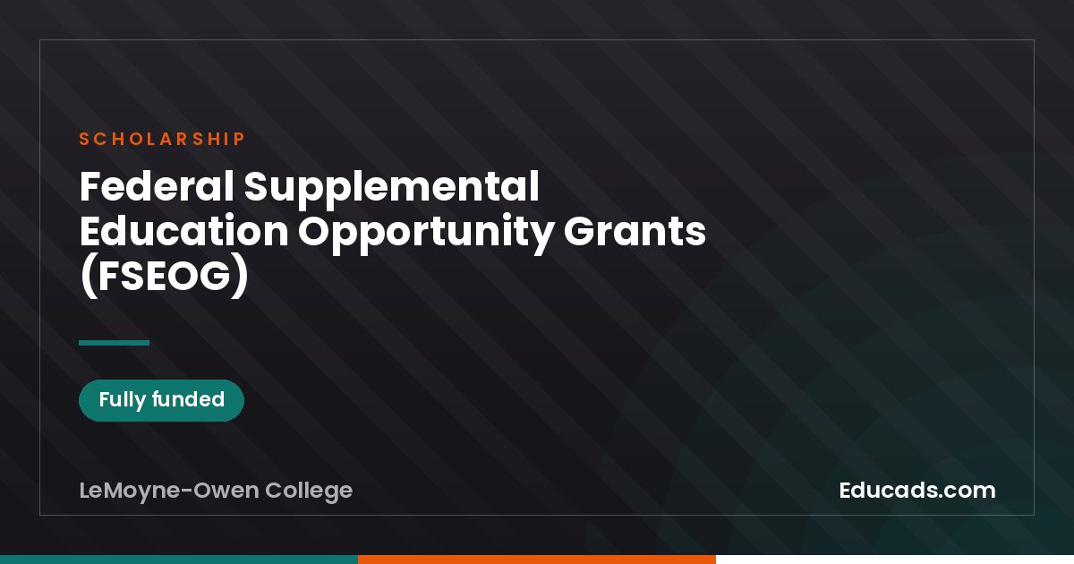 Federal Supplemental Education Opportunity Grants (FSEOG) scholarship