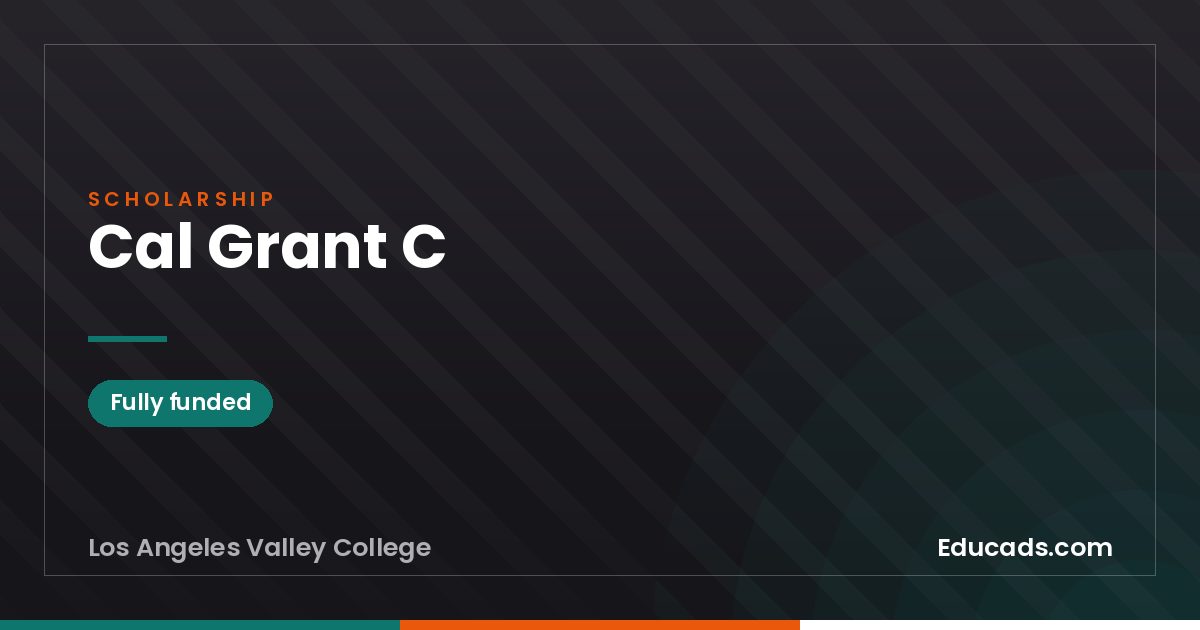 Cal Grant C scholarship