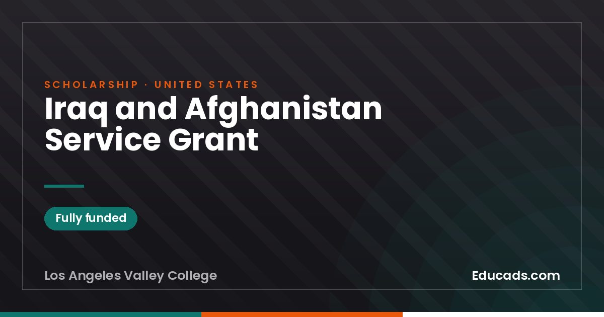 Iraq and Afghanistan Service Grant scholarship