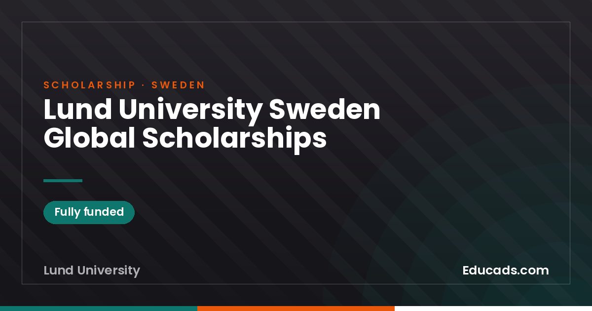 Lund University Sweden Global Scholarships scholarship