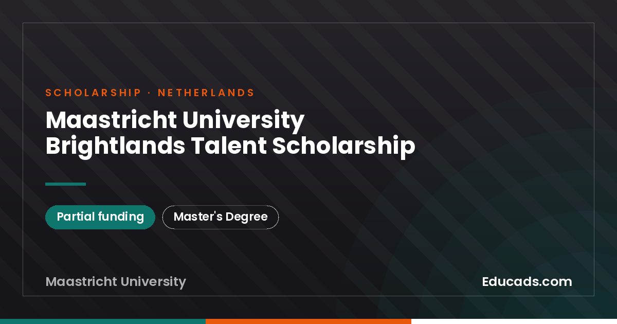 Maastricht University Brightlands Talent Scholarship scholarship