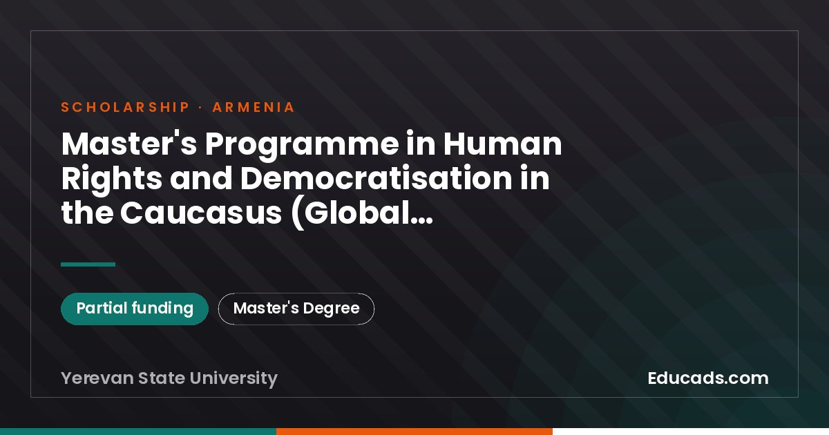 Master's Programme in Human Rights and Democratisation in the Caucasus (Global Campus Caucasus) scholarship