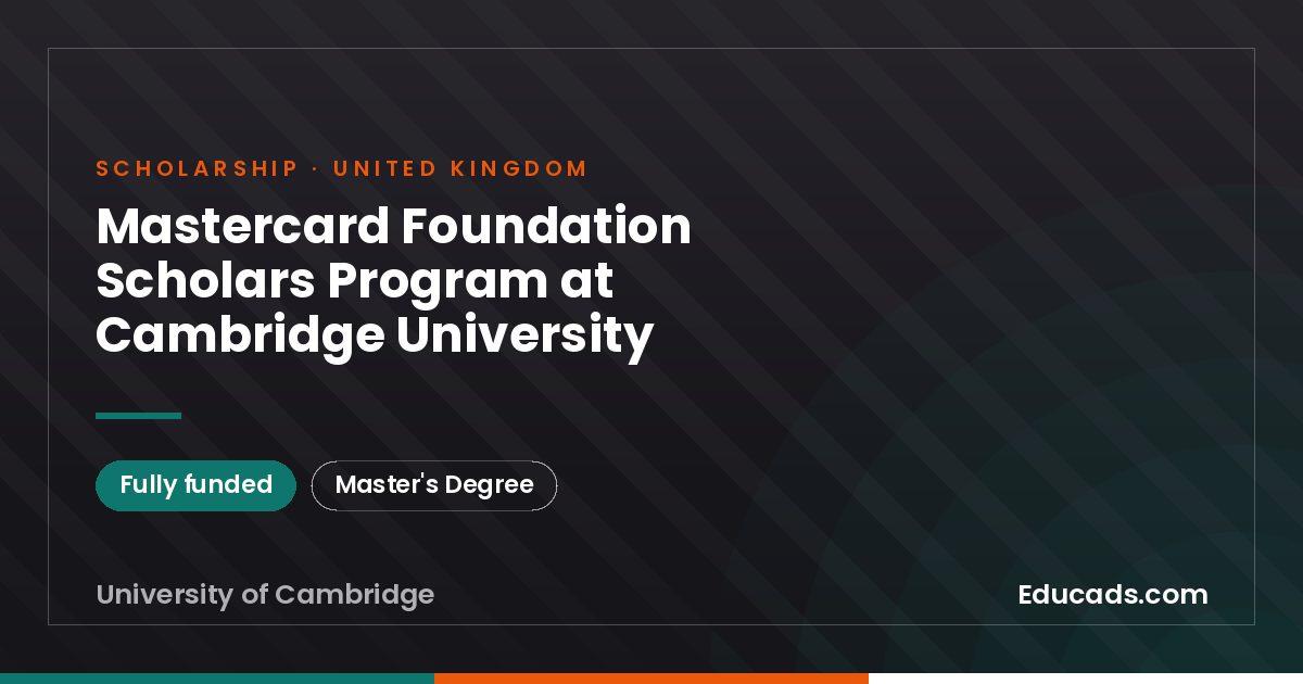 Mastercard Foundation Scholars Program at Cambridge University scholarship