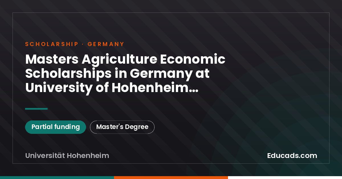 Masters Agriculture Economic Scholarships in Germany at University of Hohenheim Without IELTS scholarship