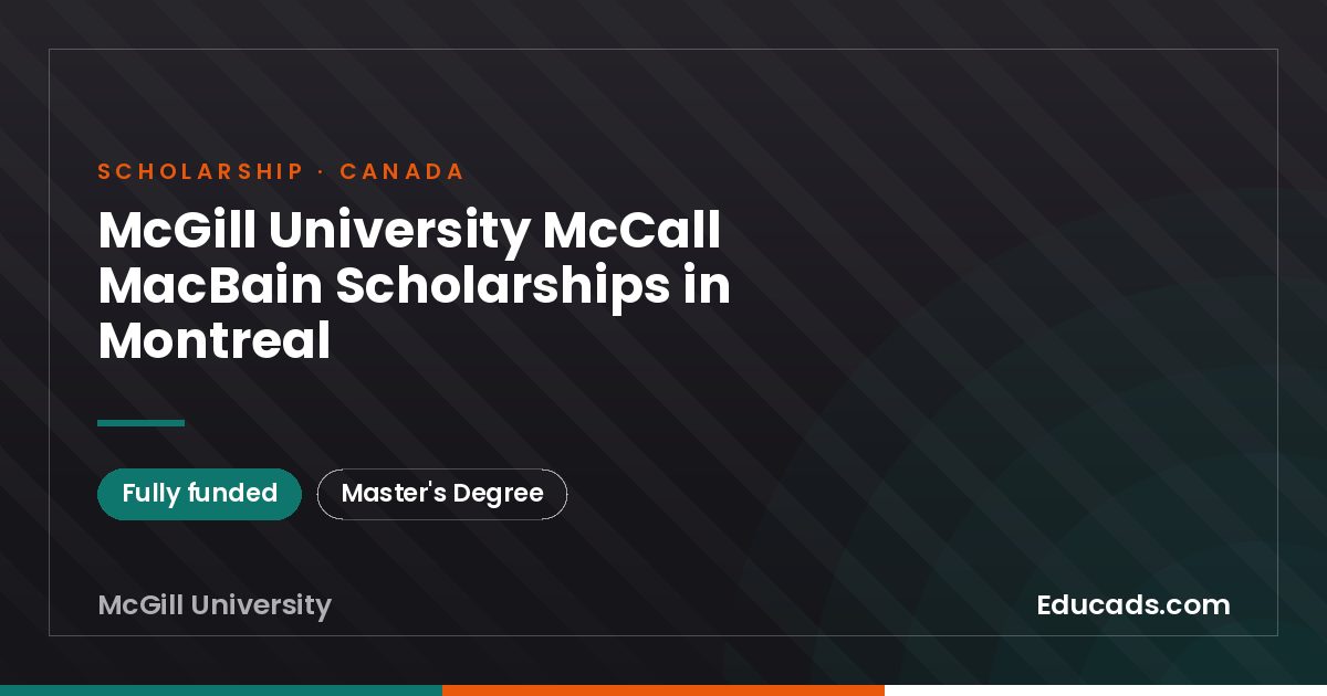 McGill University McCall MacBain Scholarships in Montreal scholarship