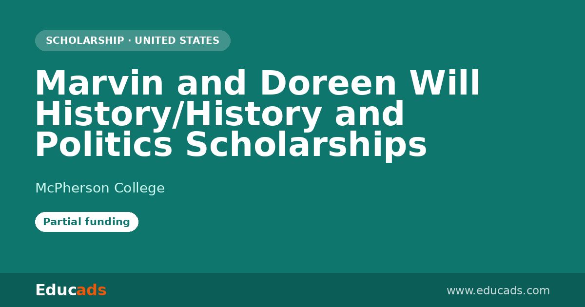Marvin and Doreen Will History/History and Politics Scholarships scholarship