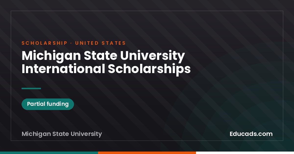 Michigan State University International Scholarships scholarship