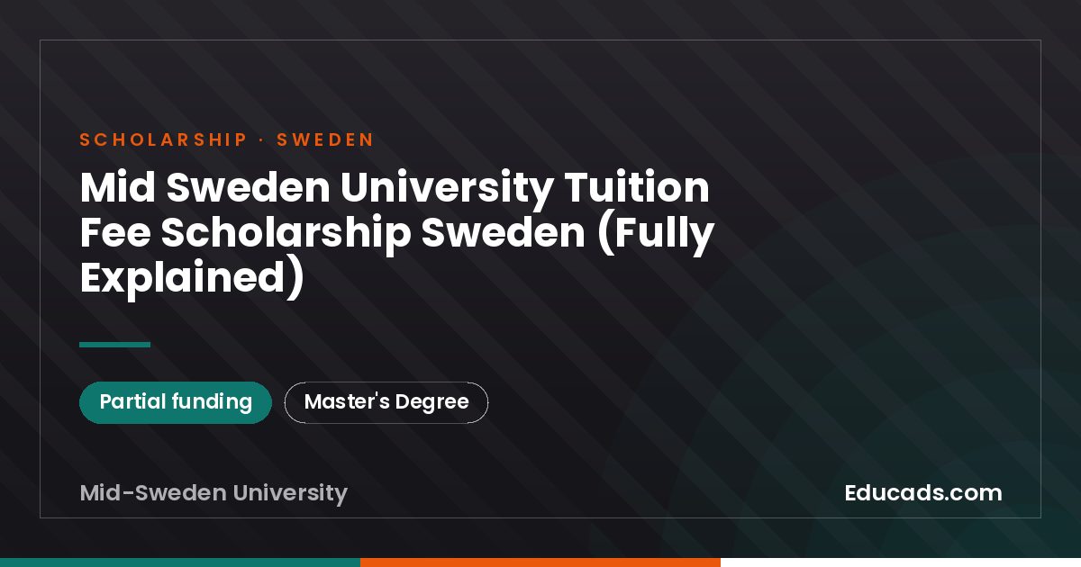Mid Sweden University Tuition Fee Scholarship Sweden (Fully Explained) scholarship