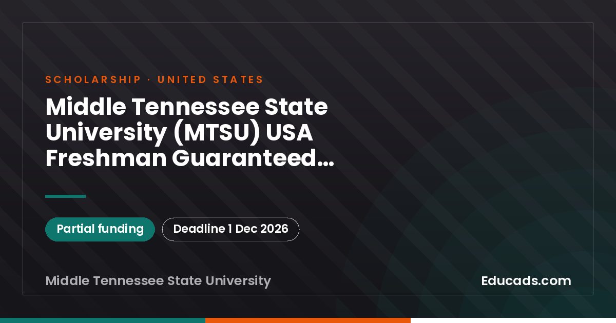 Middle Tennessee State University (MTSU) USA Freshman Guaranteed Scholarships scholarship