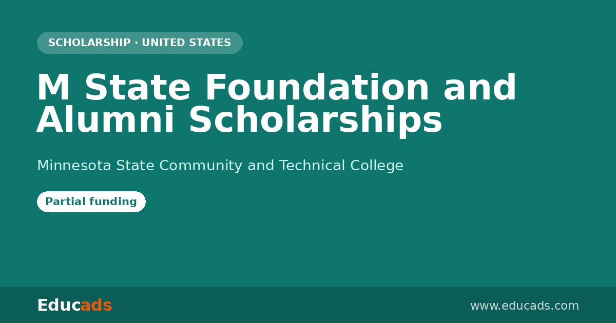 M State Foundation and Alumni Scholarships scholarship