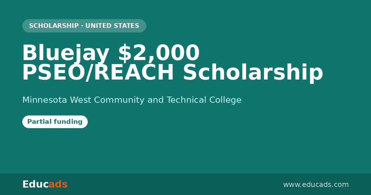 Bluejay $2,000 PSEO/REACH Scholarship scholarship