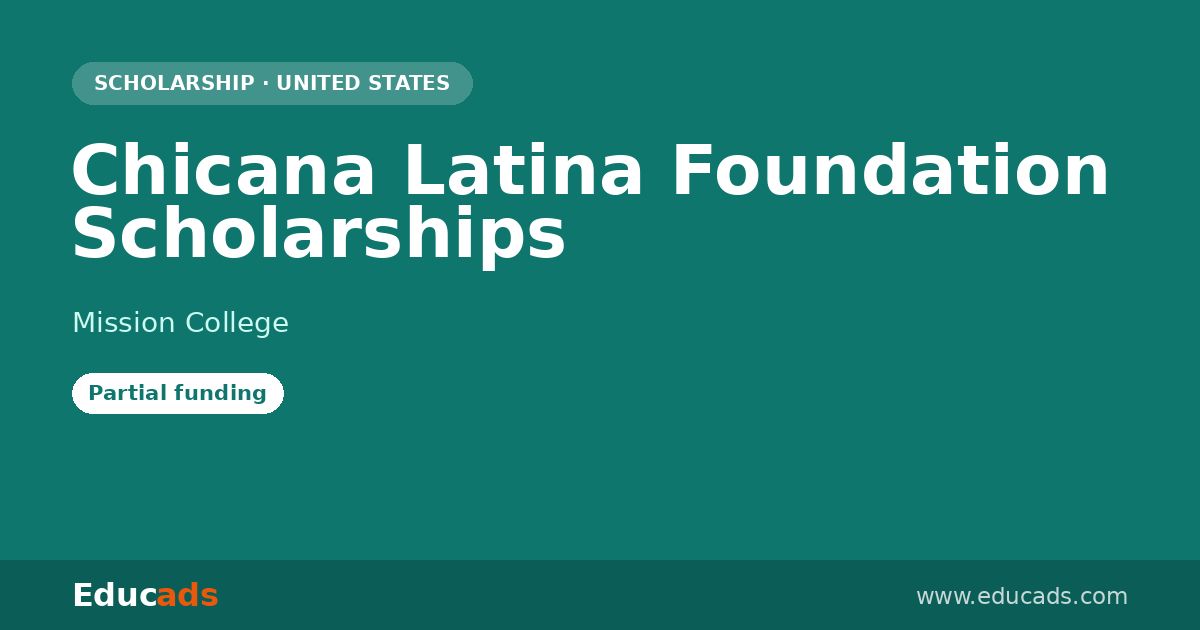 Chicana Latina Foundation Scholarships scholarship