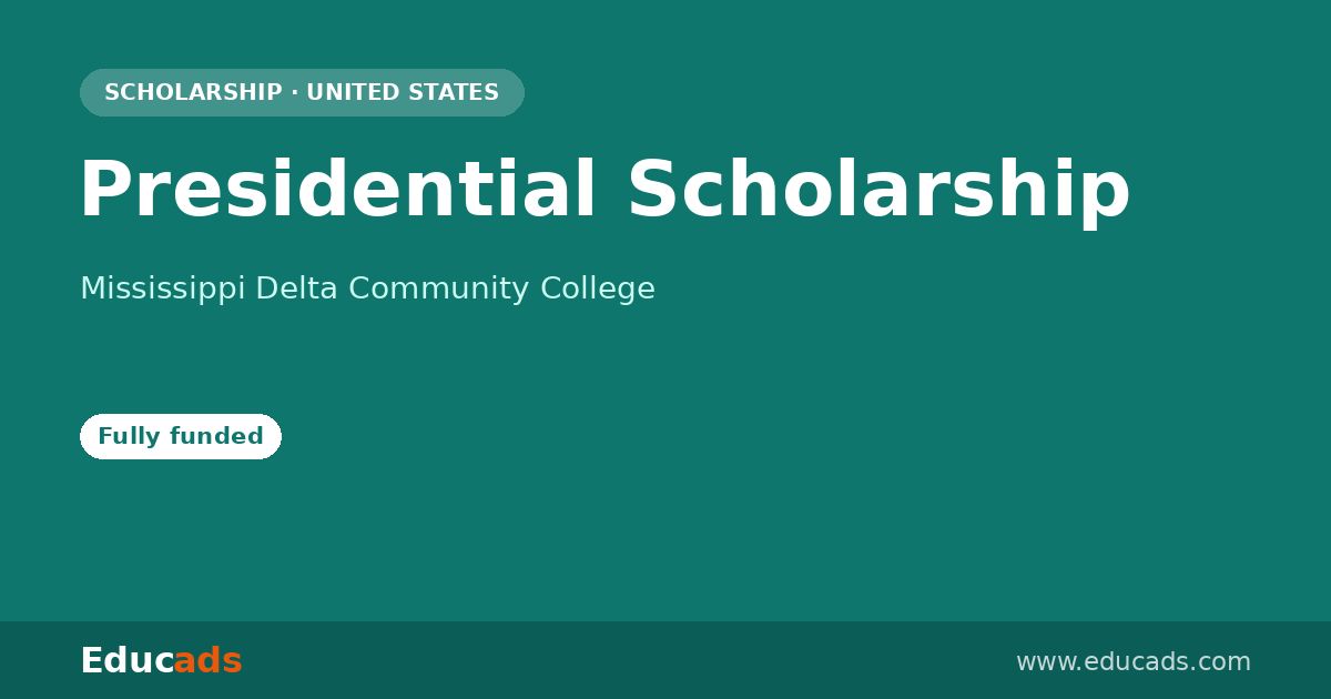 Presidential Scholarship scholarship