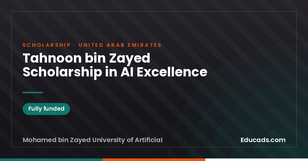 Tahnoon bin Zayed Scholarship in AI Excellence scholarship