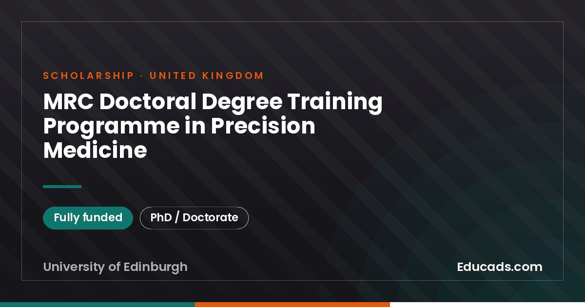 MRC Doctoral Degree Training Programme in Precision Medicine scholarship