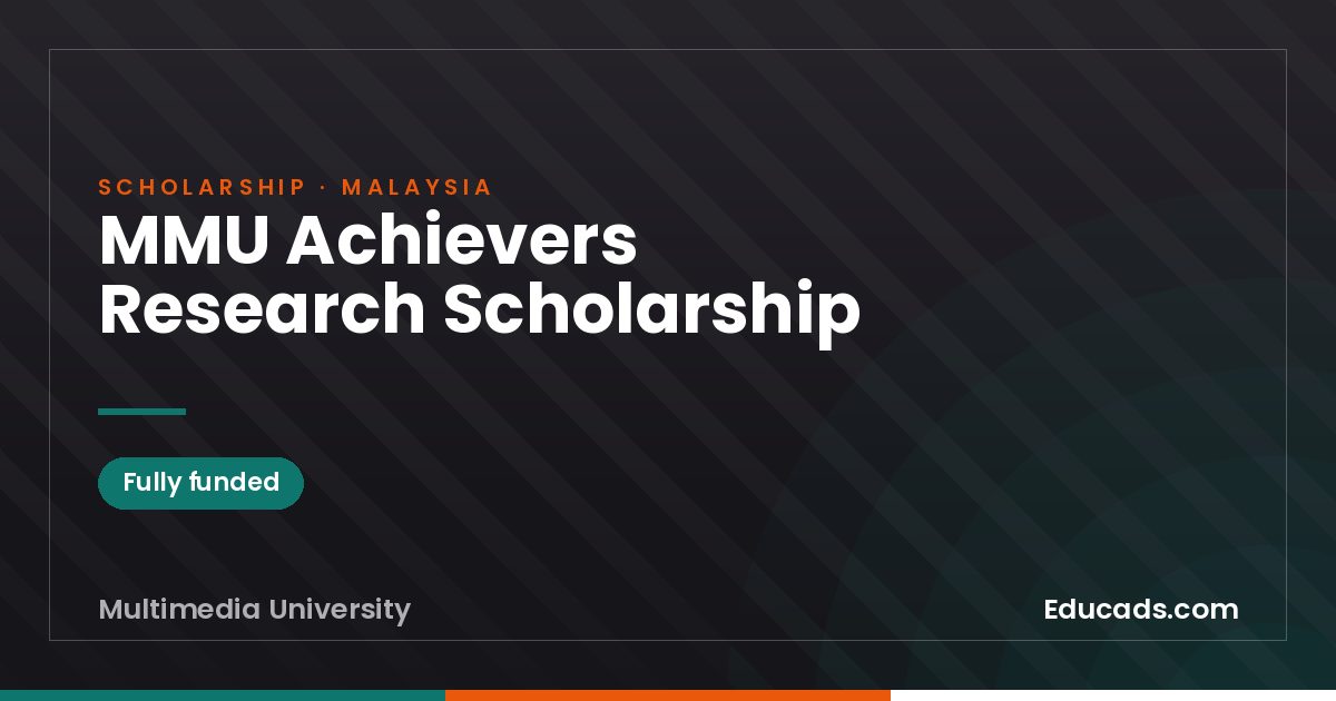 MMU Achievers Research Scholarship scholarship
