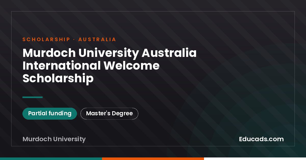 Murdoch University Australia International Welcome Scholarship scholarship
