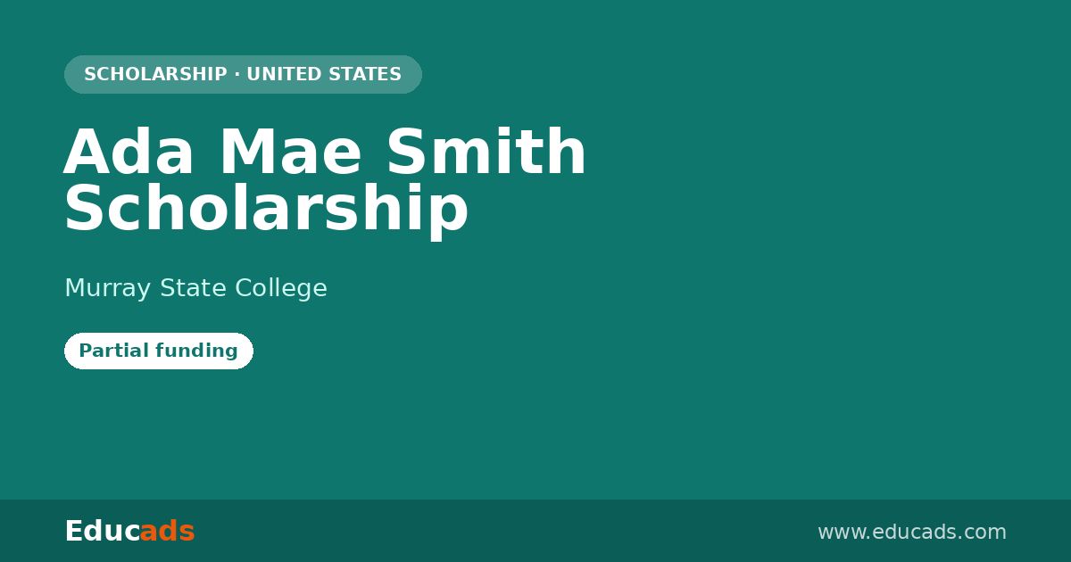 Ada Mae Smith Scholarship scholarship