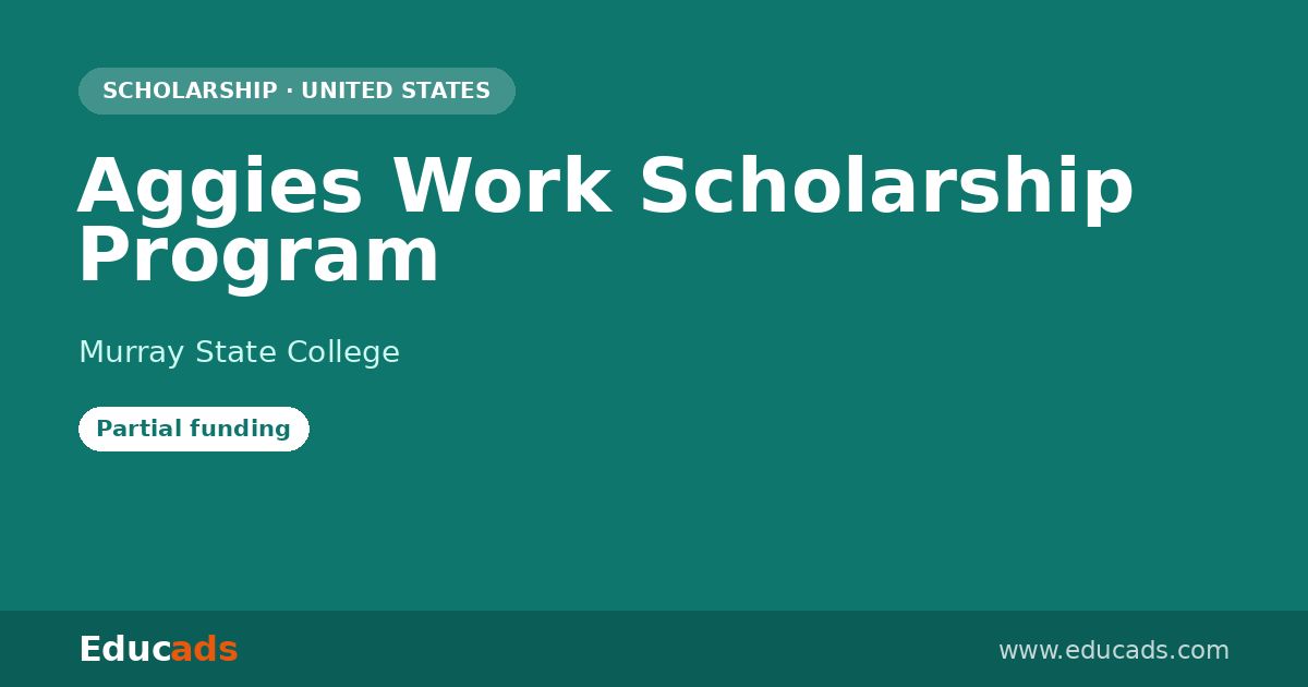 Aggies Work Scholarship Program scholarship