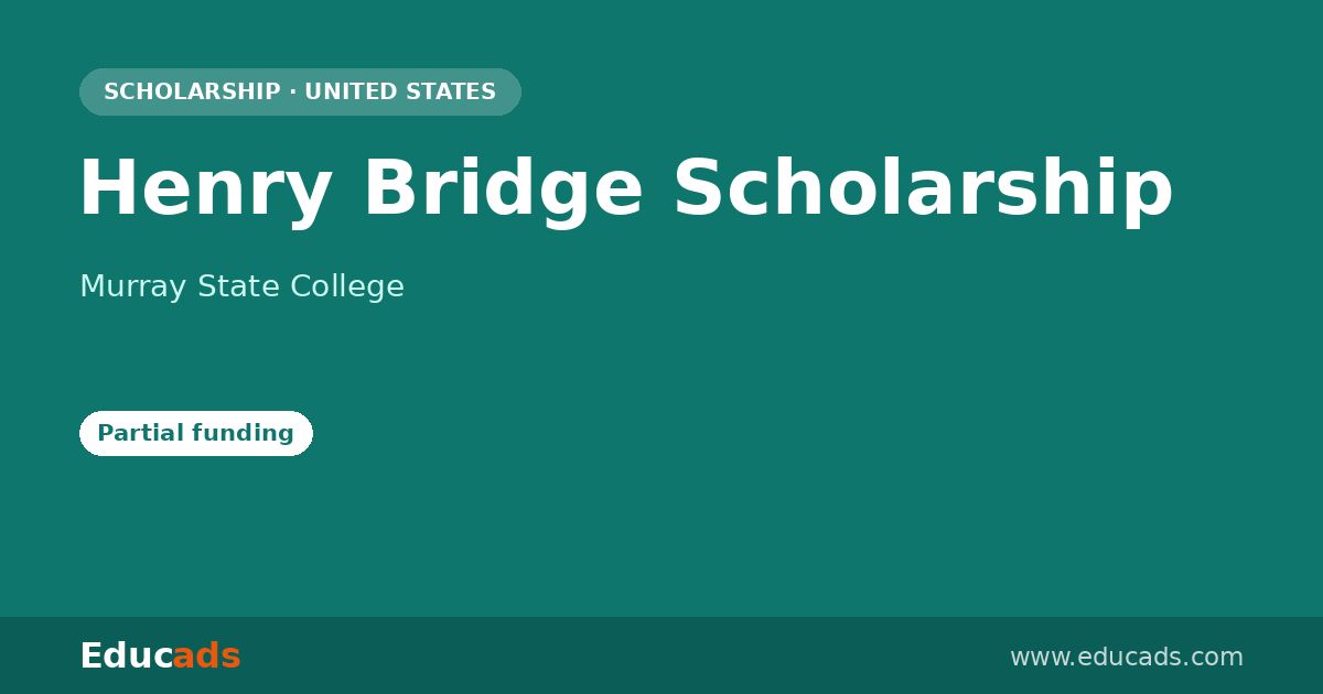 Henry Bridge Scholarship scholarship