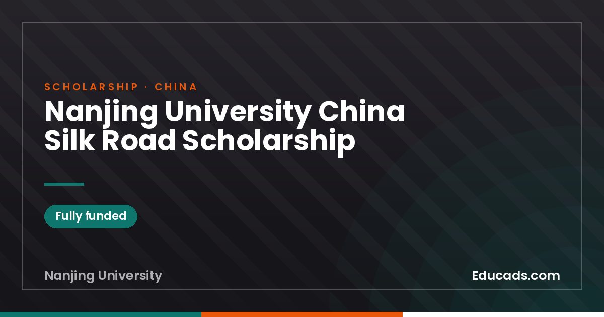 Nanjing University China Silk Road Scholarship scholarship