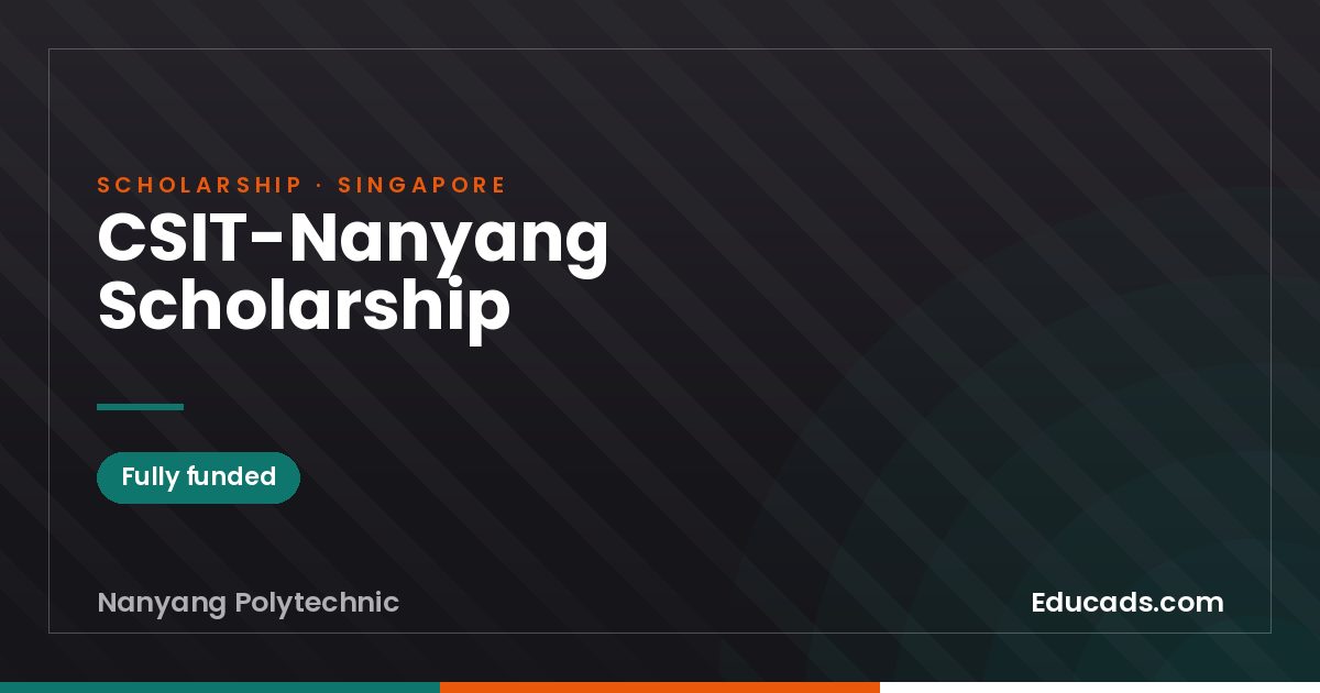 CSIT-Nanyang Scholarship scholarship