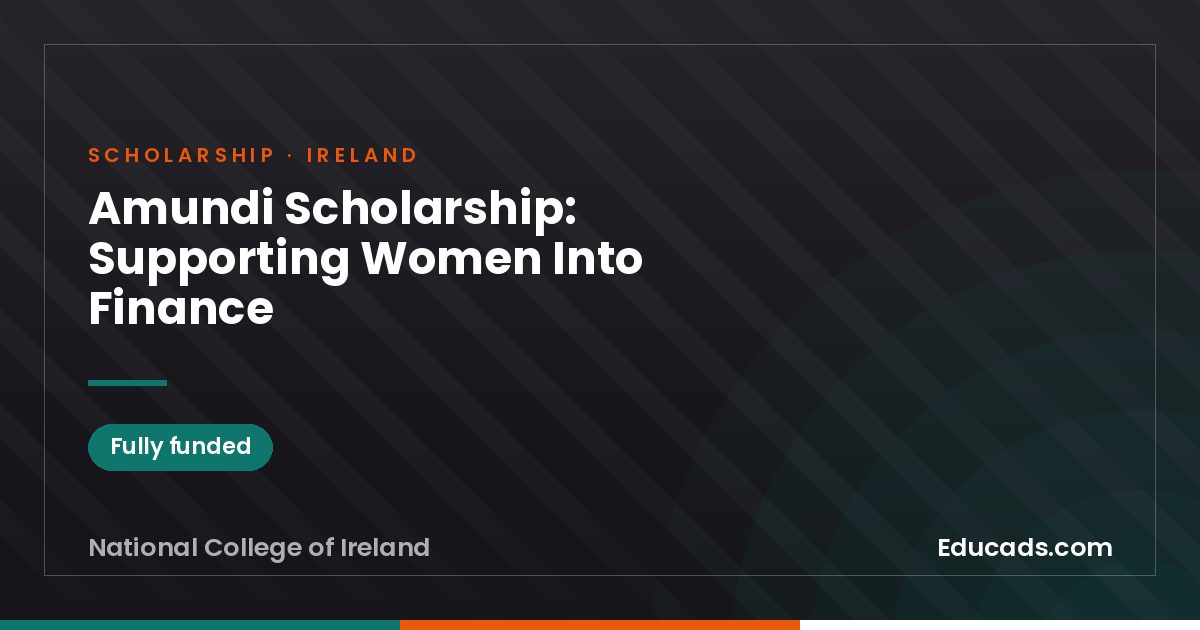 Amundi Scholarship: Supporting Women Into Finance scholarship