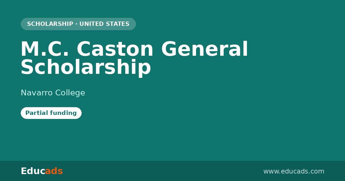 M.C. Caston General Scholarship scholarship