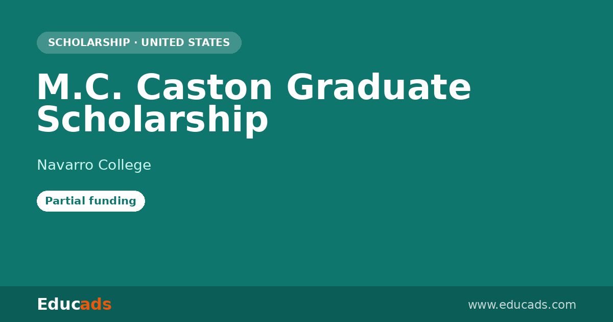 M.C. Caston Graduate Scholarship scholarship