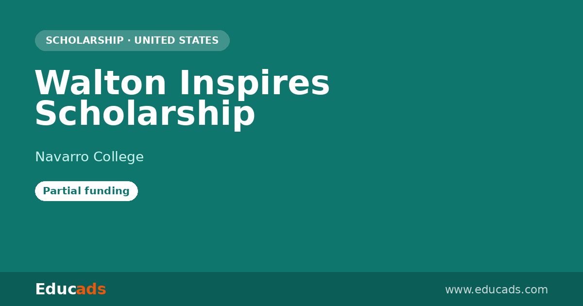 Walton Inspires Scholarship scholarship