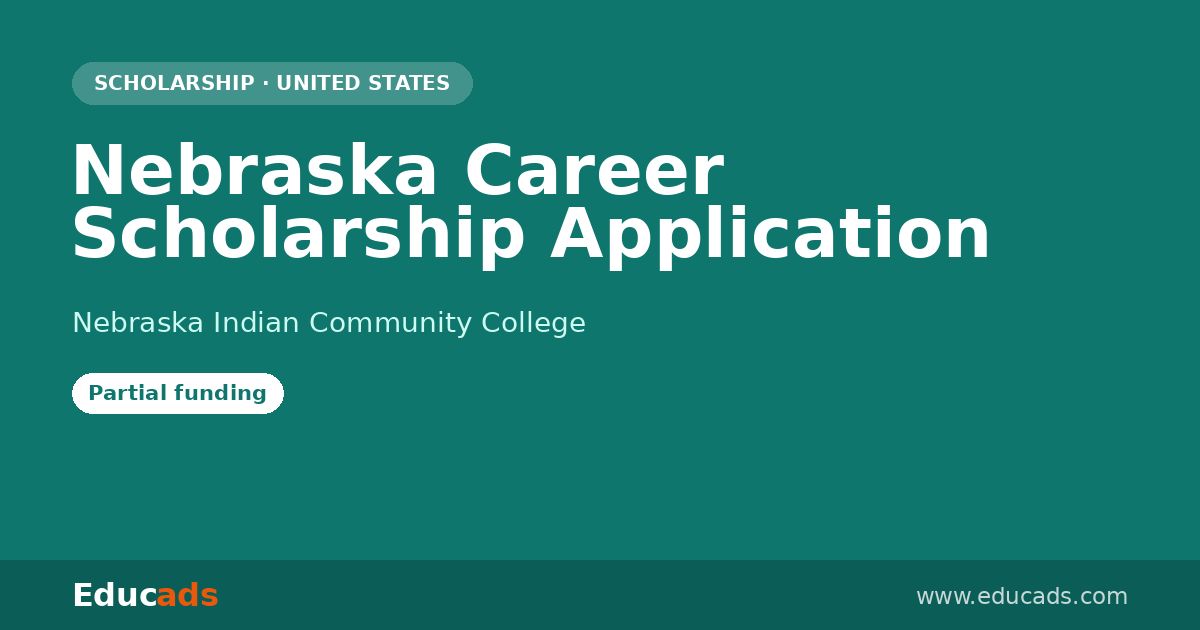 Nebraska Career Scholarship Application scholarship