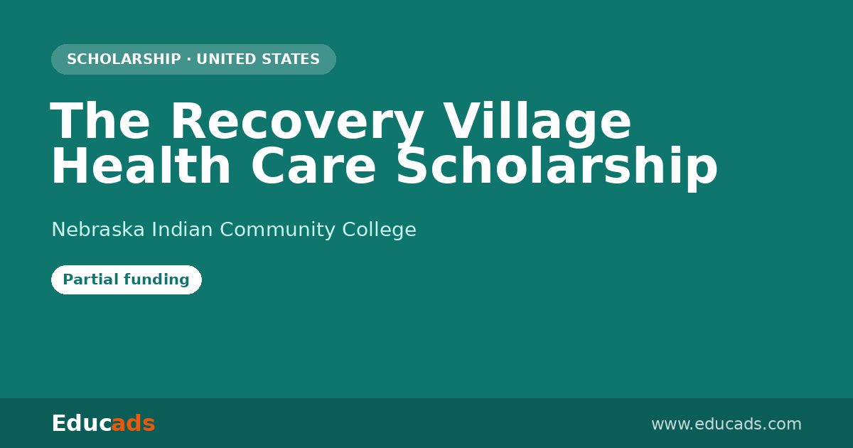 The Recovery Village Health Care Scholarship scholarship
