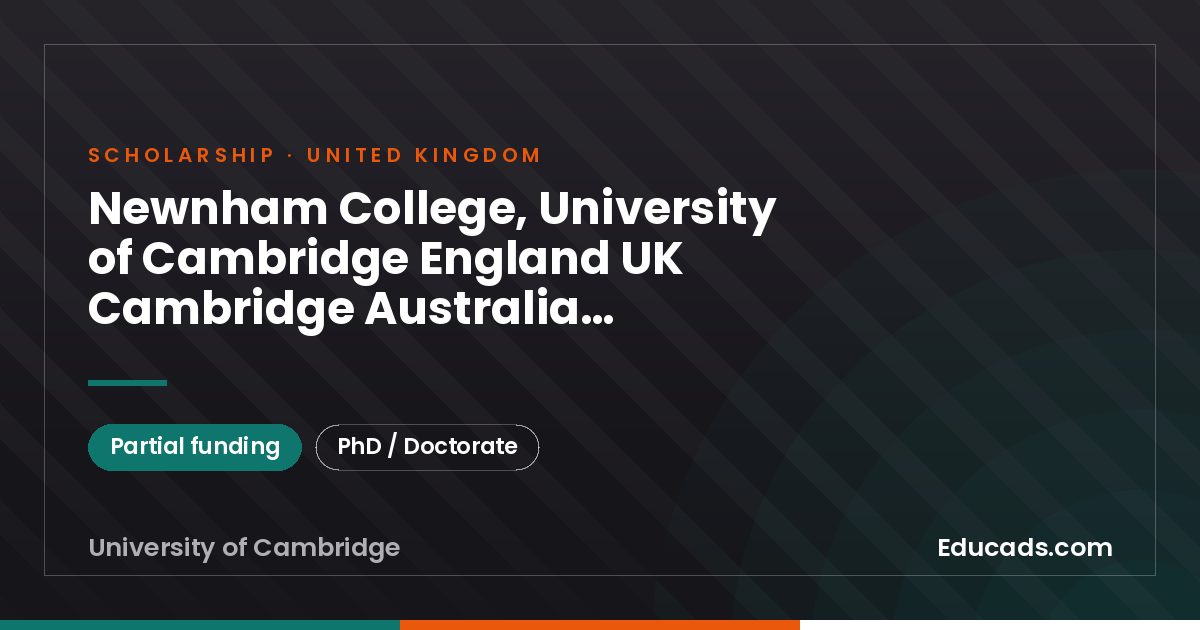 Newnham College, University of Cambridge England UK Cambridge Australia Studentship scholarship