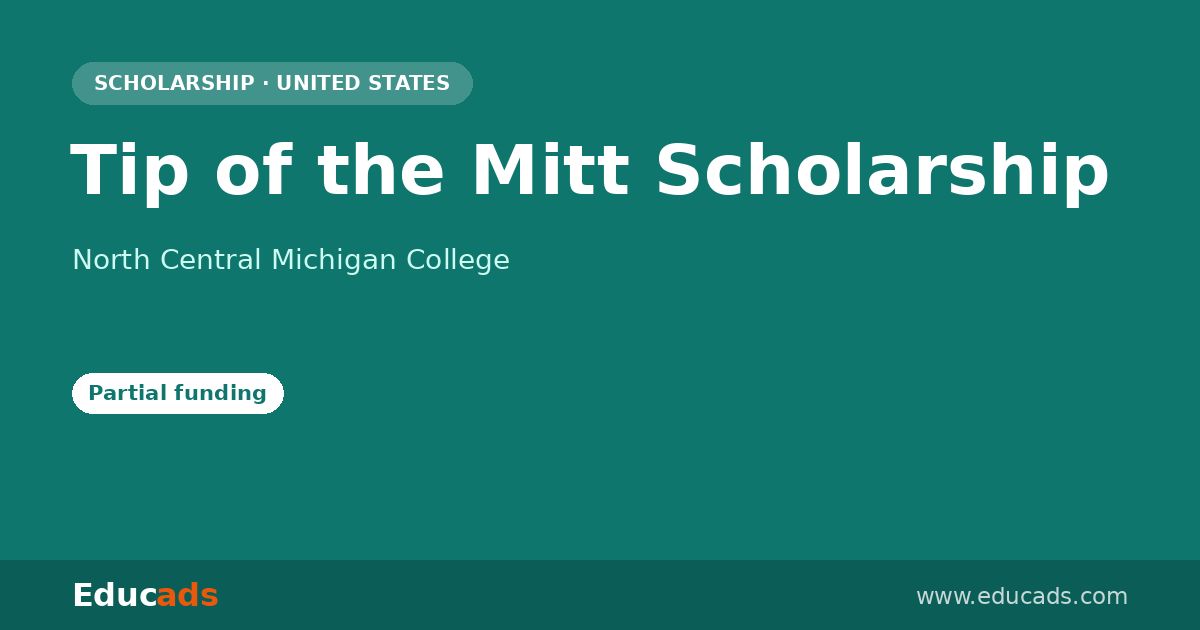 Tip of the Mitt Scholarship scholarship