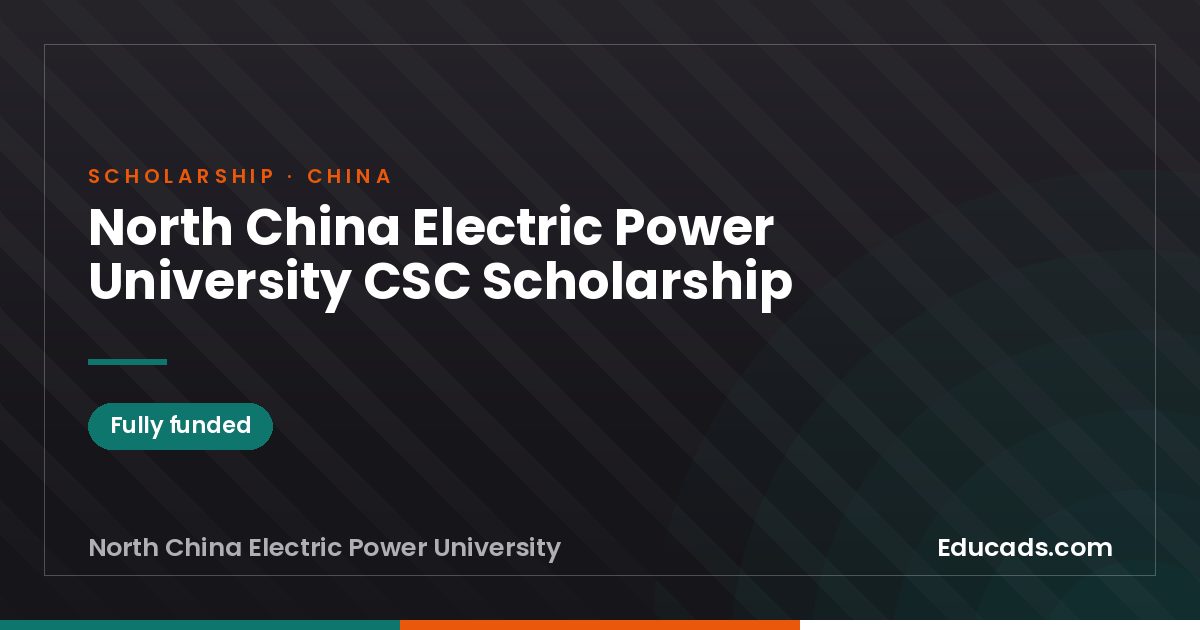 North China Electric Power University CSC Scholarship scholarship