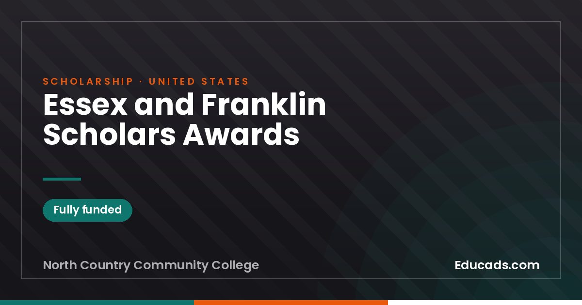 Essex and Franklin Scholars Awards scholarship