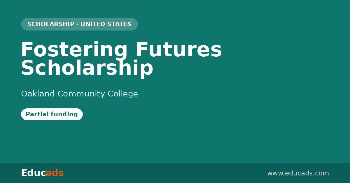 Fostering Futures Scholarship scholarship