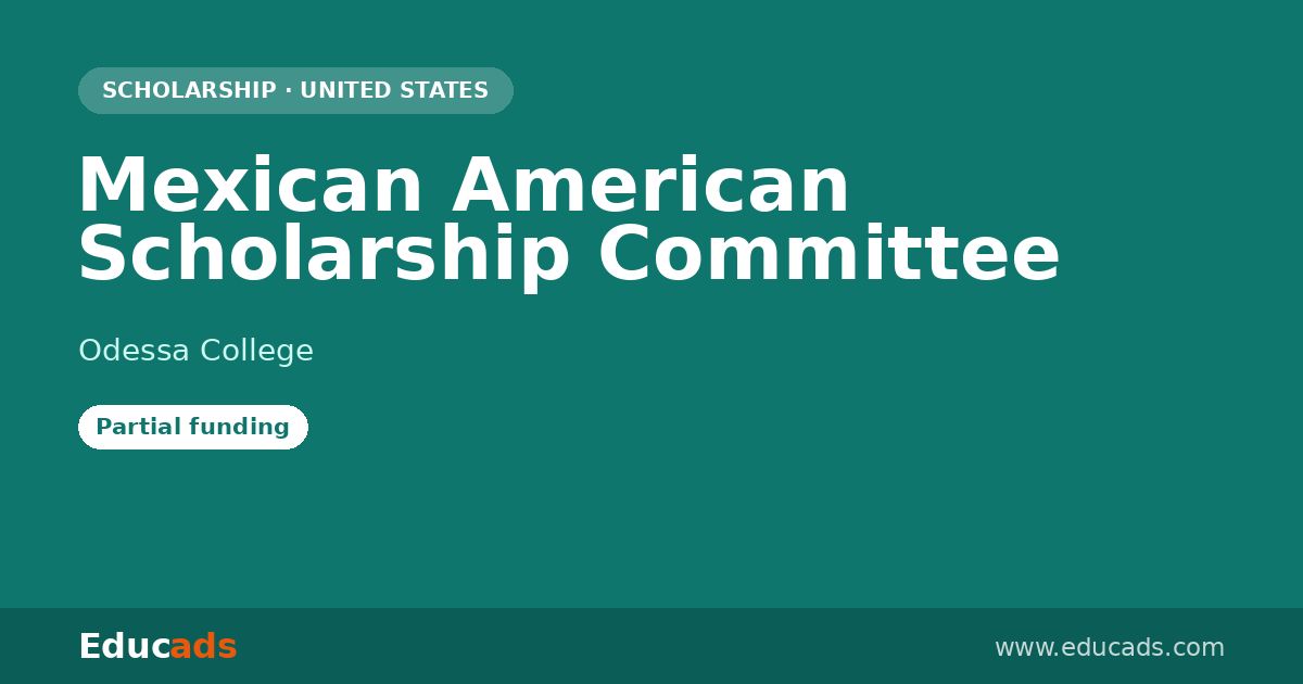 Mexican American Scholarship Committee scholarship