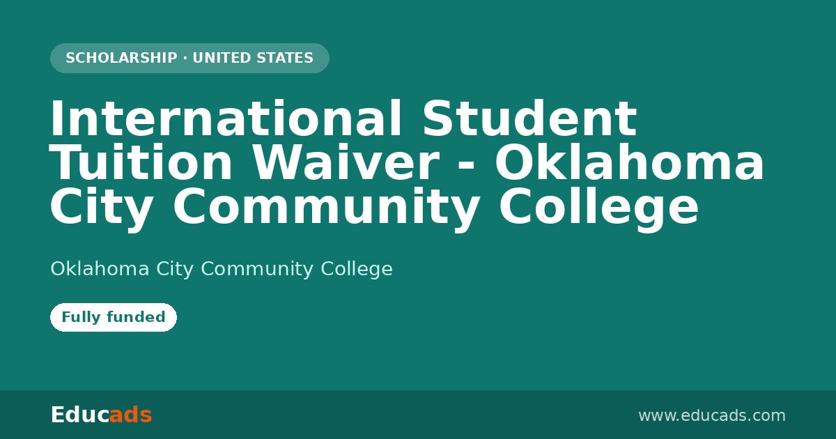 International Student Tuition Waiver - Oklahoma City Community College scholarship