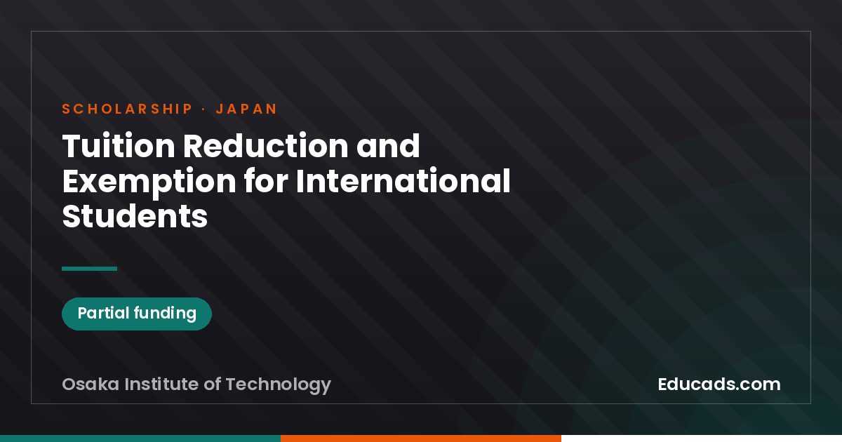 Tuition Reduction and Exemption for International Students scholarship