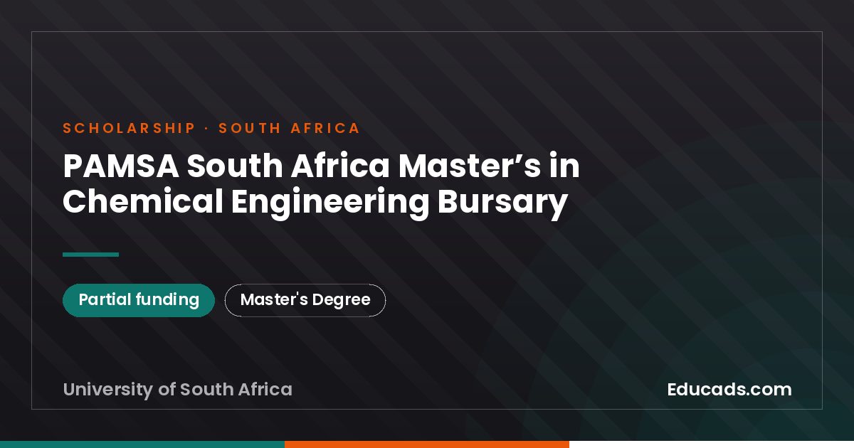 PAMSA South Africa Master’s in Chemical Engineering Bursary scholarship