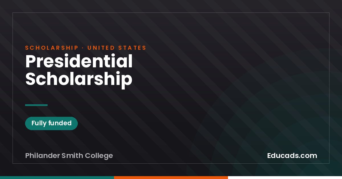 Presidential Scholarship scholarship