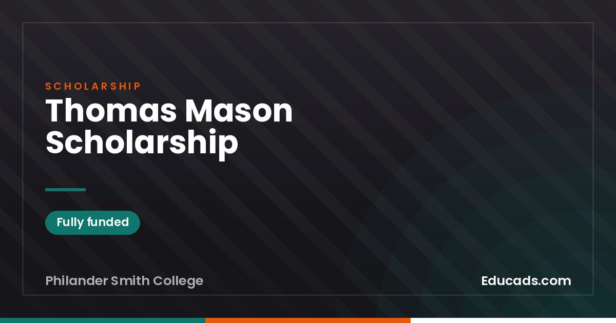Thomas Mason Scholarship scholarship
