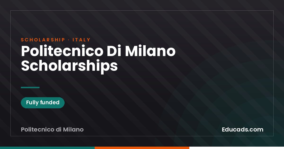 Politecnico Di Milano Scholarships scholarship