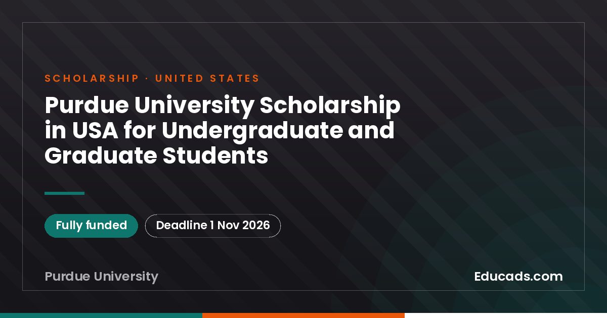 Purdue University Scholarship in USA for Undergraduate and Graduate Students scholarship