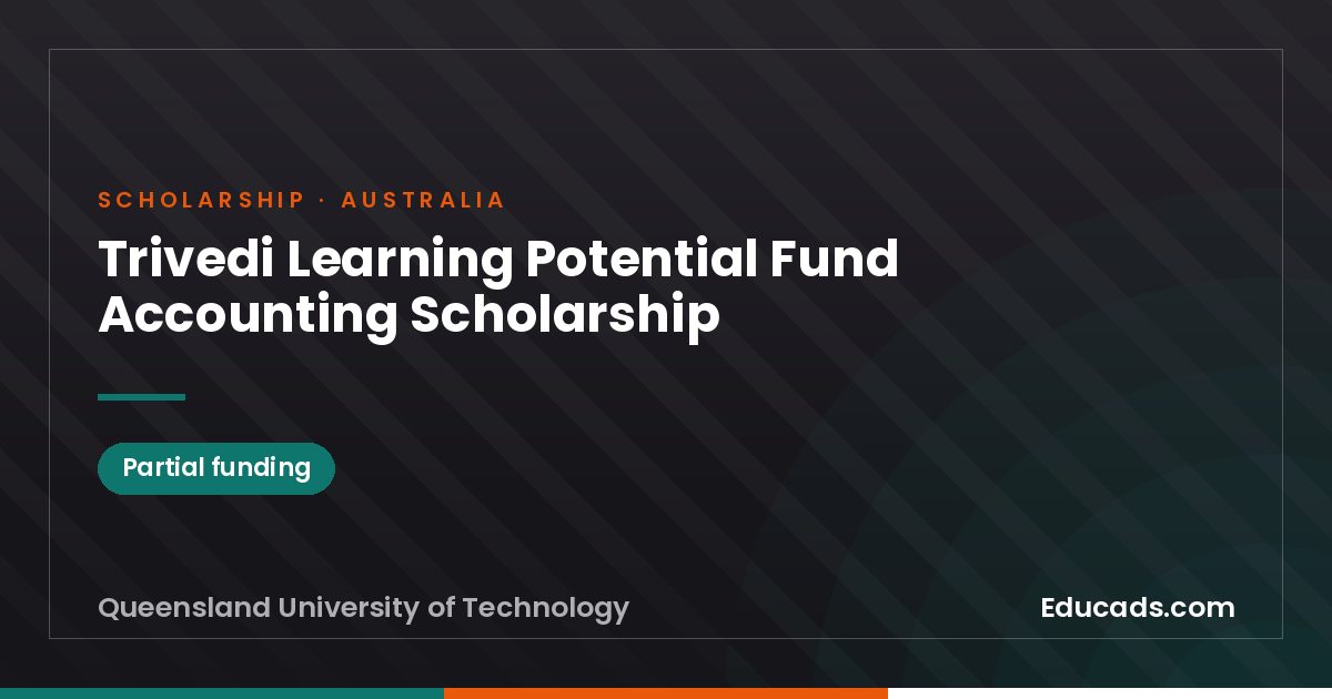 Trivedi Learning Potential Fund Accounting Scholarship scholarship
