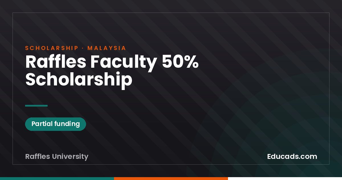 Raffles Faculty 50% Scholarship scholarship